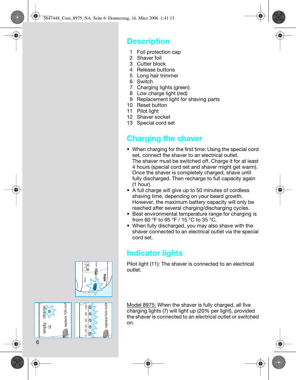 Description, Charging the shaver, Indicator lights | Braun 5647 User Manual | Page 6 / 26