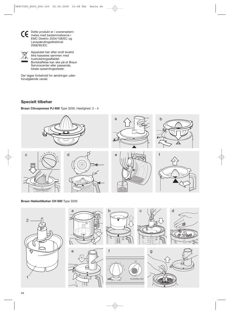 Specielt tilbehør | Braun CombiMax 650 User Manual | Page 43 / 95