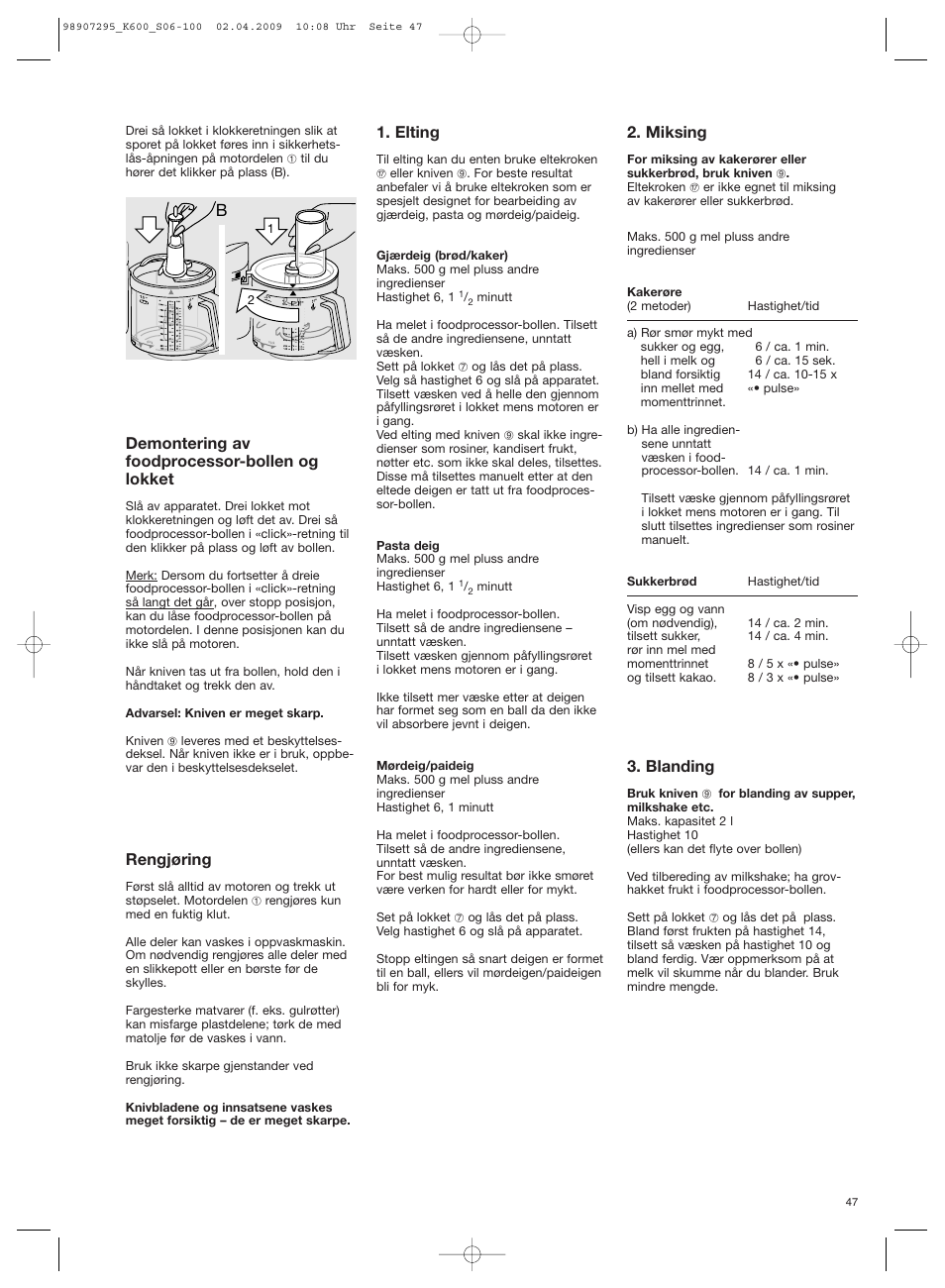 Demontering av foodprocessor-bollen og lokket, Rengjøring, Elting | Miksing, Blanding | Braun CombiMax 650 User Manual | Page 46 / 95