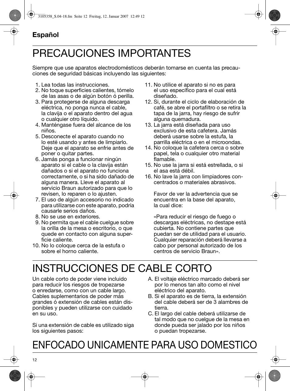 Precauciones importantes, Instrucciones de cable corto, Enfocado unicamente para uso domestico | Braun KF580 User Manual | Page 12 / 15