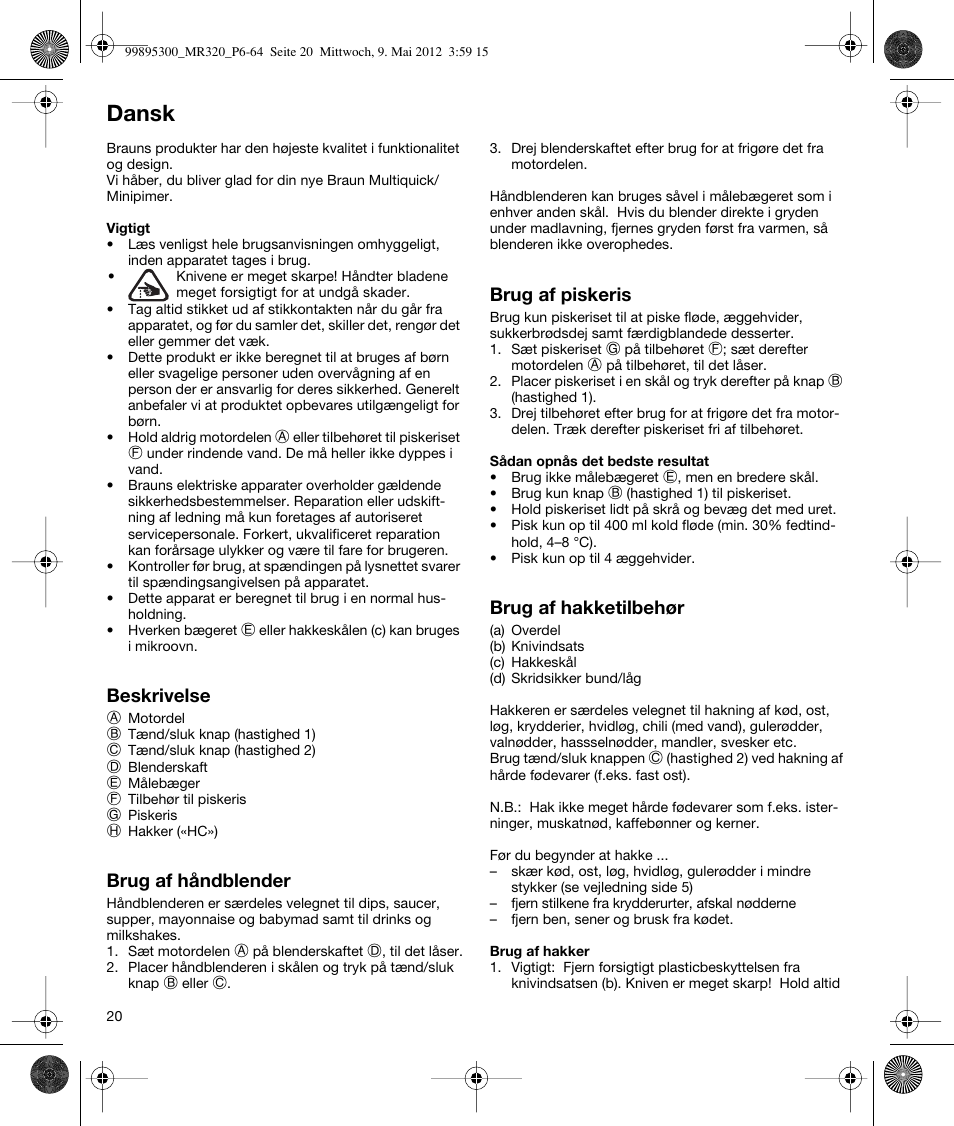 Dansk | Braun Multiquick 3 MR 320 User Manual | Page 19 / 61