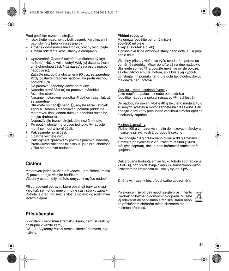 Braun Multiquick 3 MR 320 User Manual | Page 30 / 61
