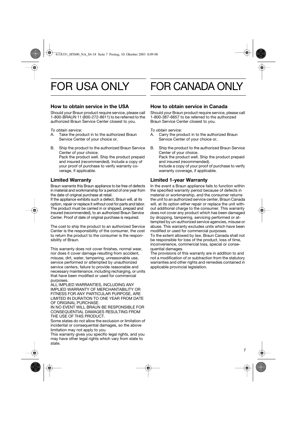 For usa only, For canada only | Braun 4118 User Manual | Page 7 / 18