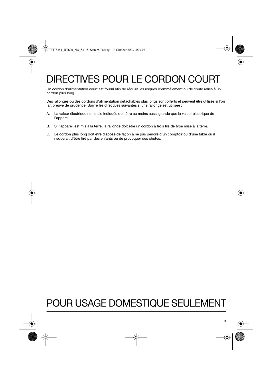 Directives pour le cordon court, Pour usage domestique seulement | Braun 4118 User Manual | Page 9 / 18