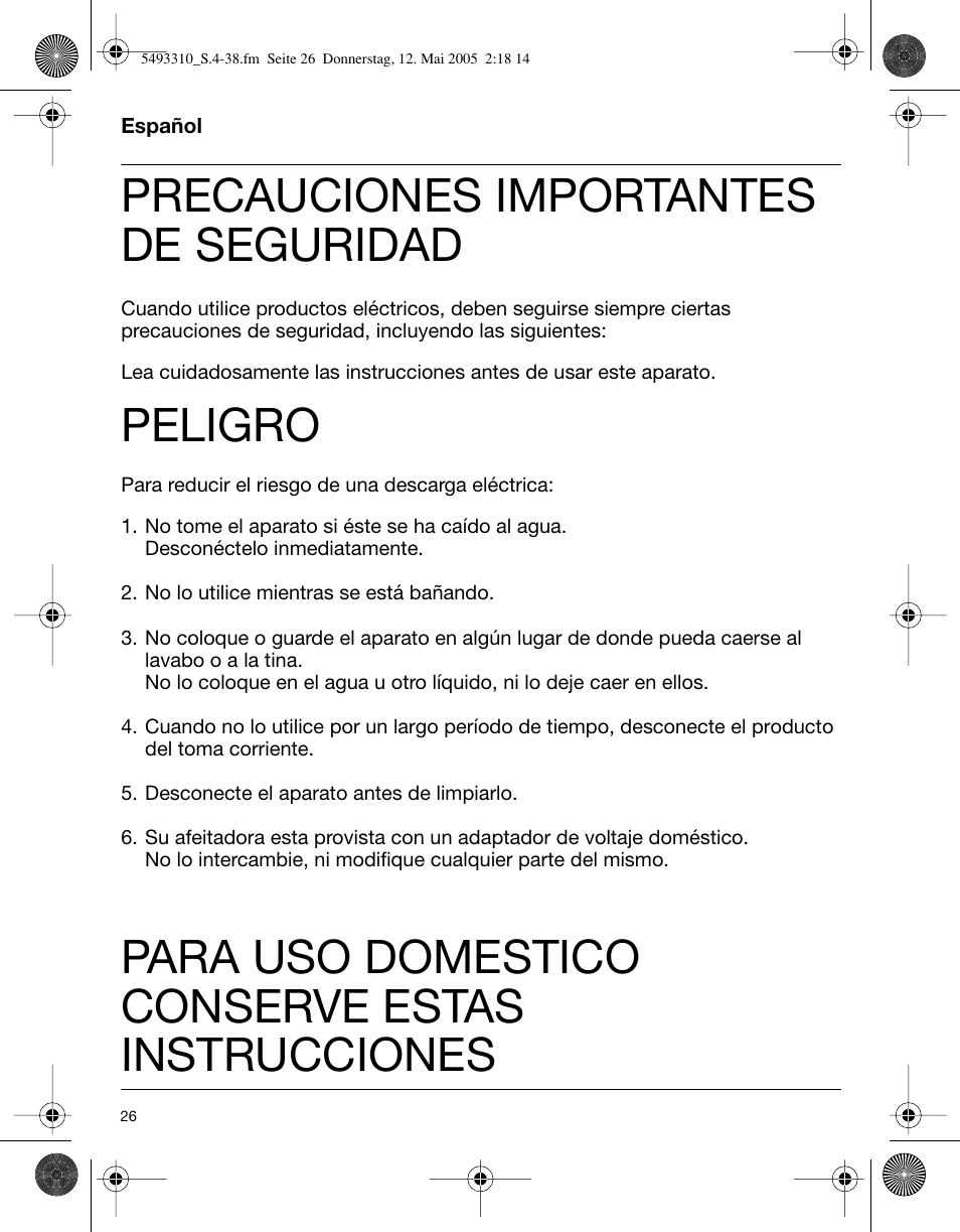 Precauciones importantes de seguridad, Peligro, Para uso domestico conserve estas instrucciones | Braun 7526 User Manual | Page 26 / 35