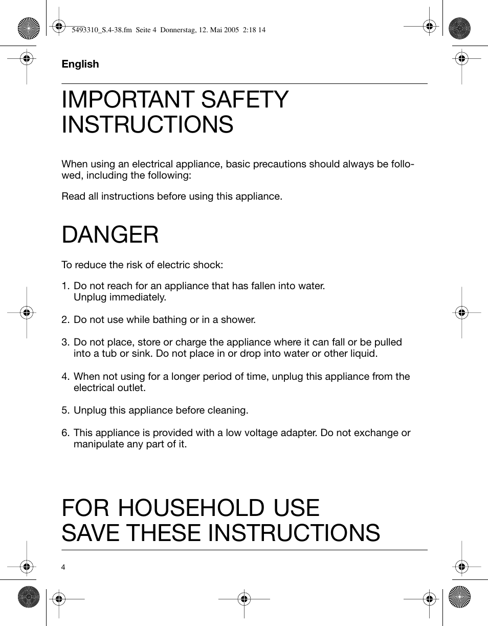 Important safety instructions, Danger, For household use save these instructions | Braun 7526 User Manual | Page 4 / 35