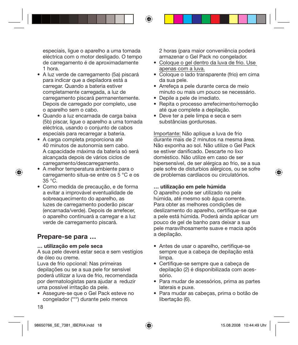 Prepare-se para | Braun Xpressive 7381 WD User Manual | Page 17 / 30