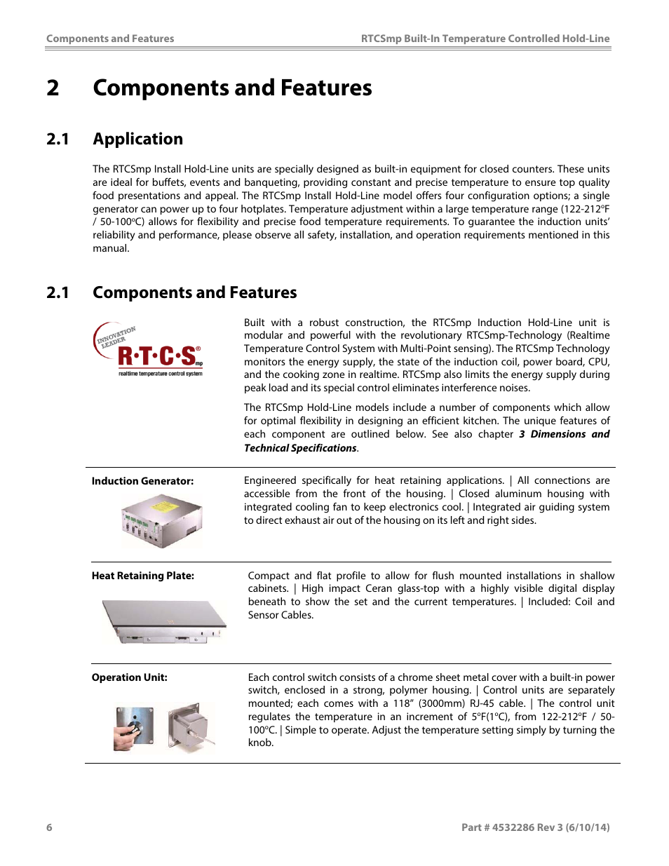 2components and features, 1 application, 1 components and features | Garland HO IN 1800 INDUCTION TEMPERATURE CONTROLLED BUILT-IN HOLD-LINE User Manual | Page 6 / 32