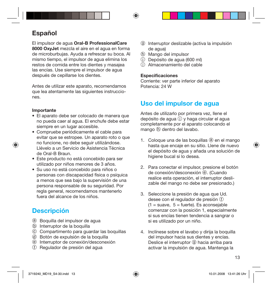 Español, Descripción, Uso del impulsor de agua | Braun Oral-B 8000 OxyJet User Manual | Page 13 / 28