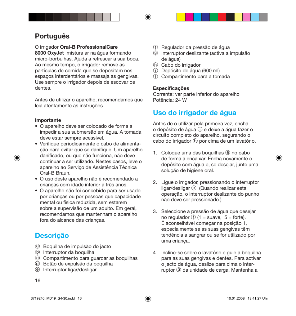 Português, Descrição, Uso do irrigador de água | Braun Oral-B 8000 OxyJet User Manual | Page 16 / 28