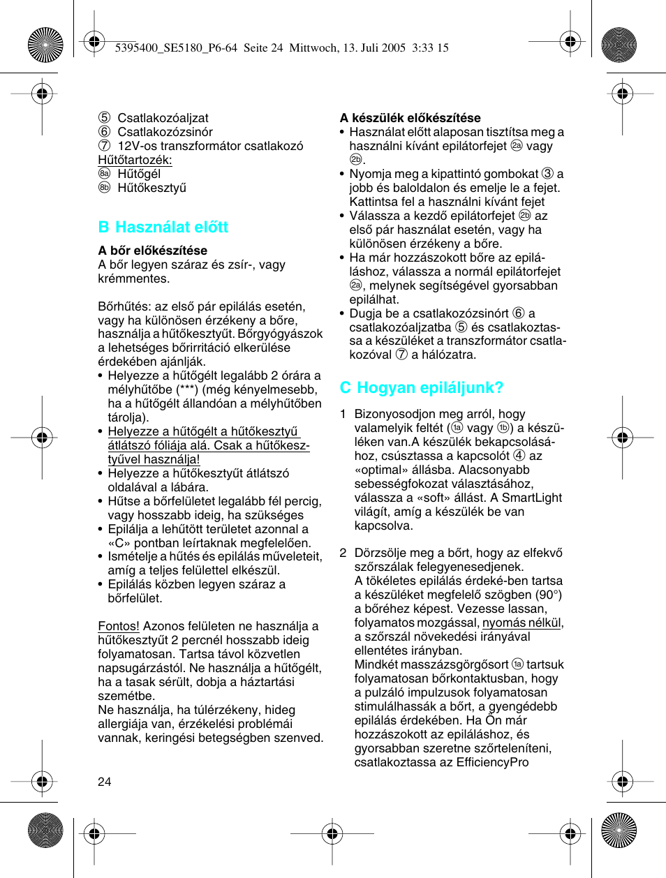 B használat elœtt, C hogyan epiláljunk | Braun 5280 User Manual | Page 23 / 61