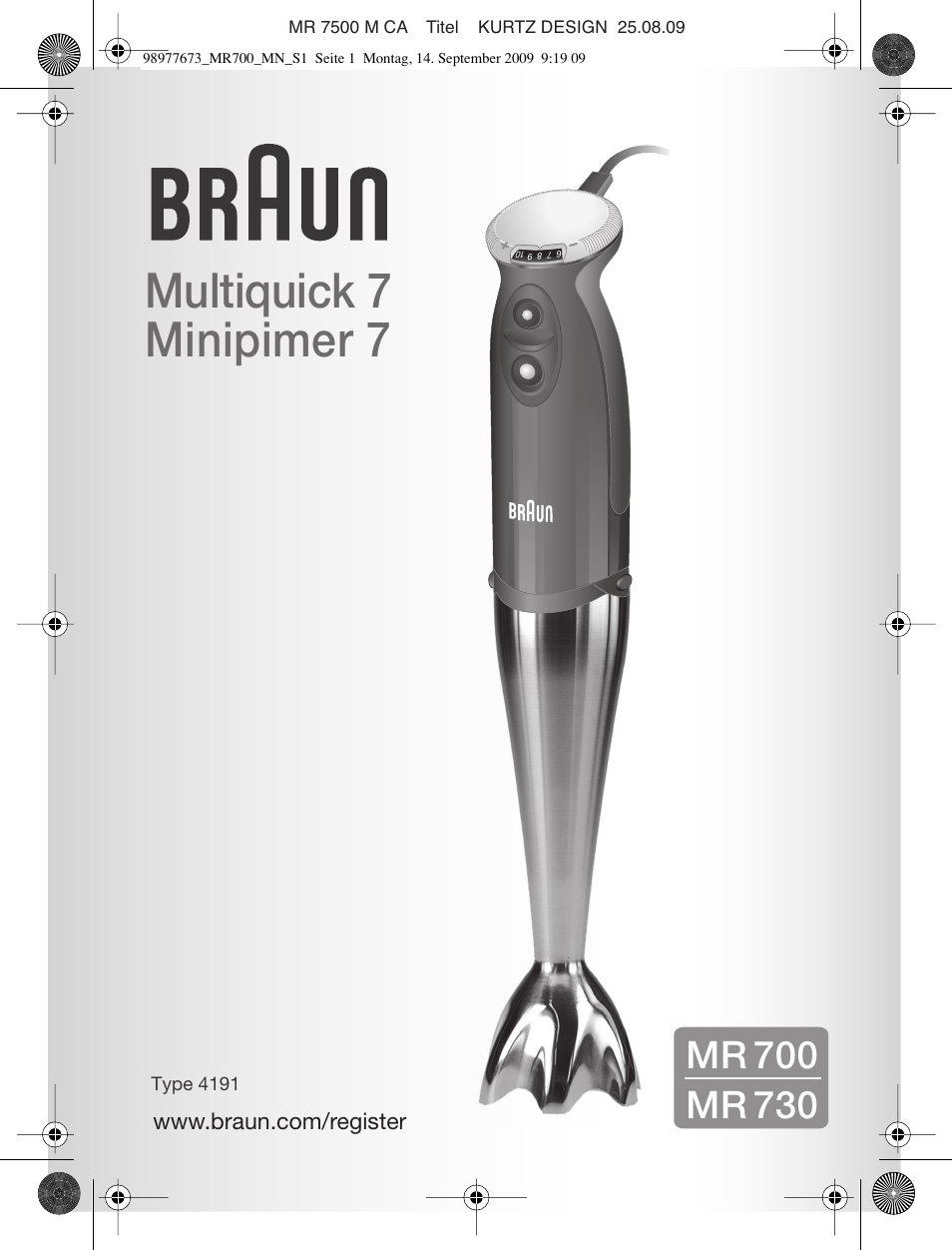 Braun Multiquick 7 MR700 User Manual | 40 pages