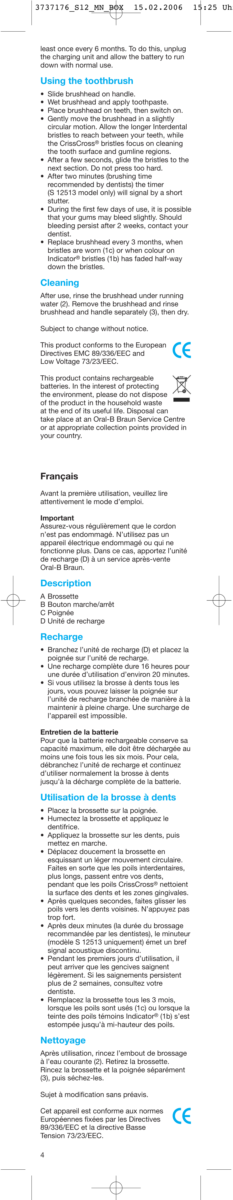 Using the toothbrush, Cleaning, Français | Description, Recharge, Utilisation de la brosse à dents, Nettoyage | Braun 3709by User Manual | Page 4 / 12