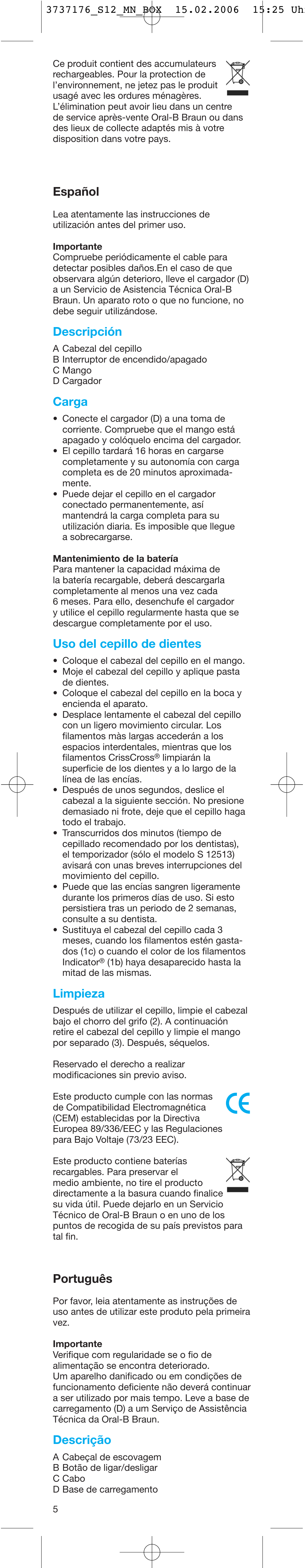 Español, Descripción, Carga | Uso del cepillo de dientes, Limpieza, Português, Descrição | Braun 3709by User Manual | Page 5 / 12
