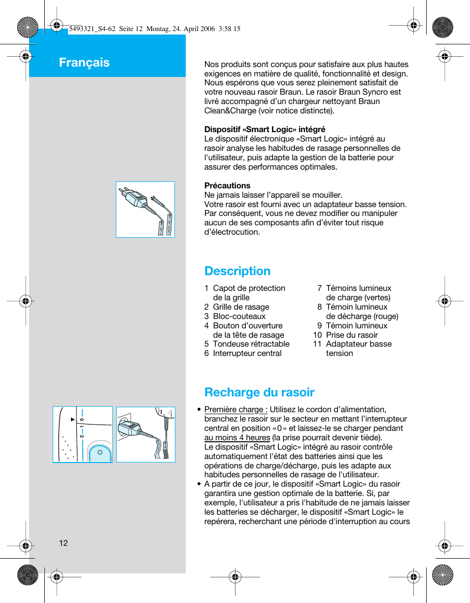 Description, Recharge du rasoir, Français | Braun 7650 User Manual | Page 12 / 60