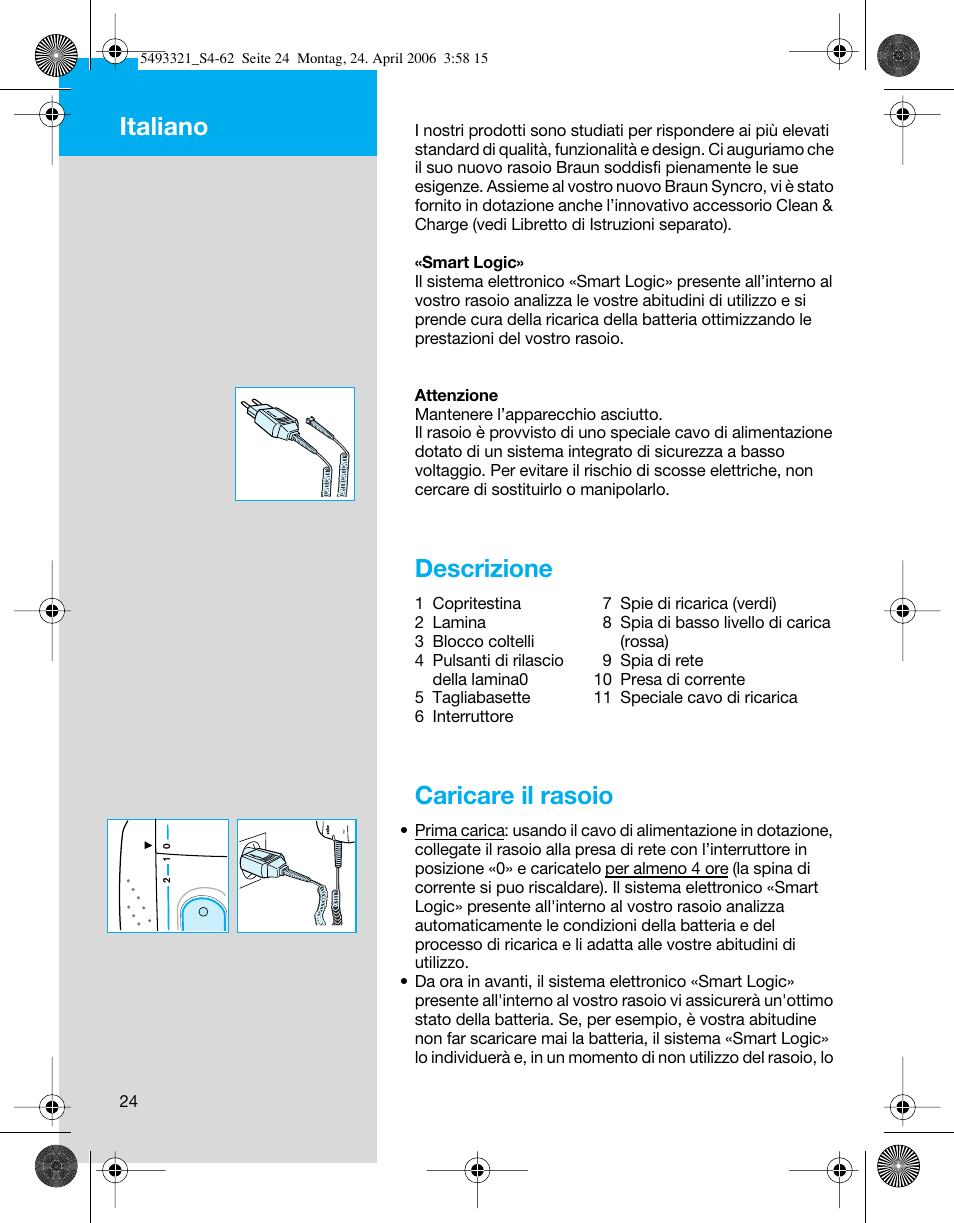Descrizione, Caricare il rasoio, Italiano | Braun 7650 User Manual | Page 24 / 60