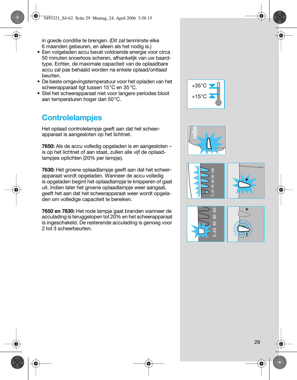 Controlelampjes | Braun 7650 User Manual | Page 29 / 60