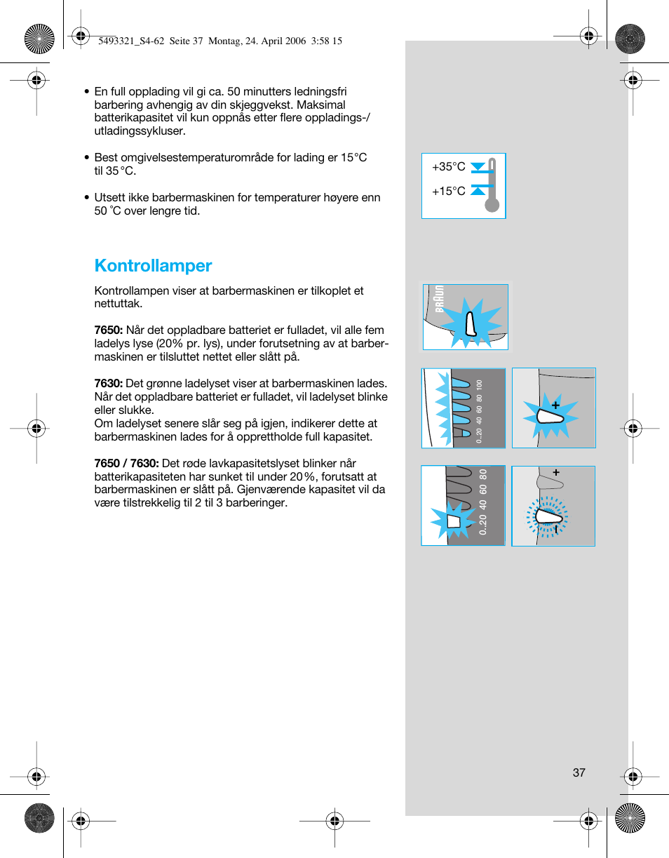 Kontrollamper | Braun 7650 User Manual | Page 37 / 60