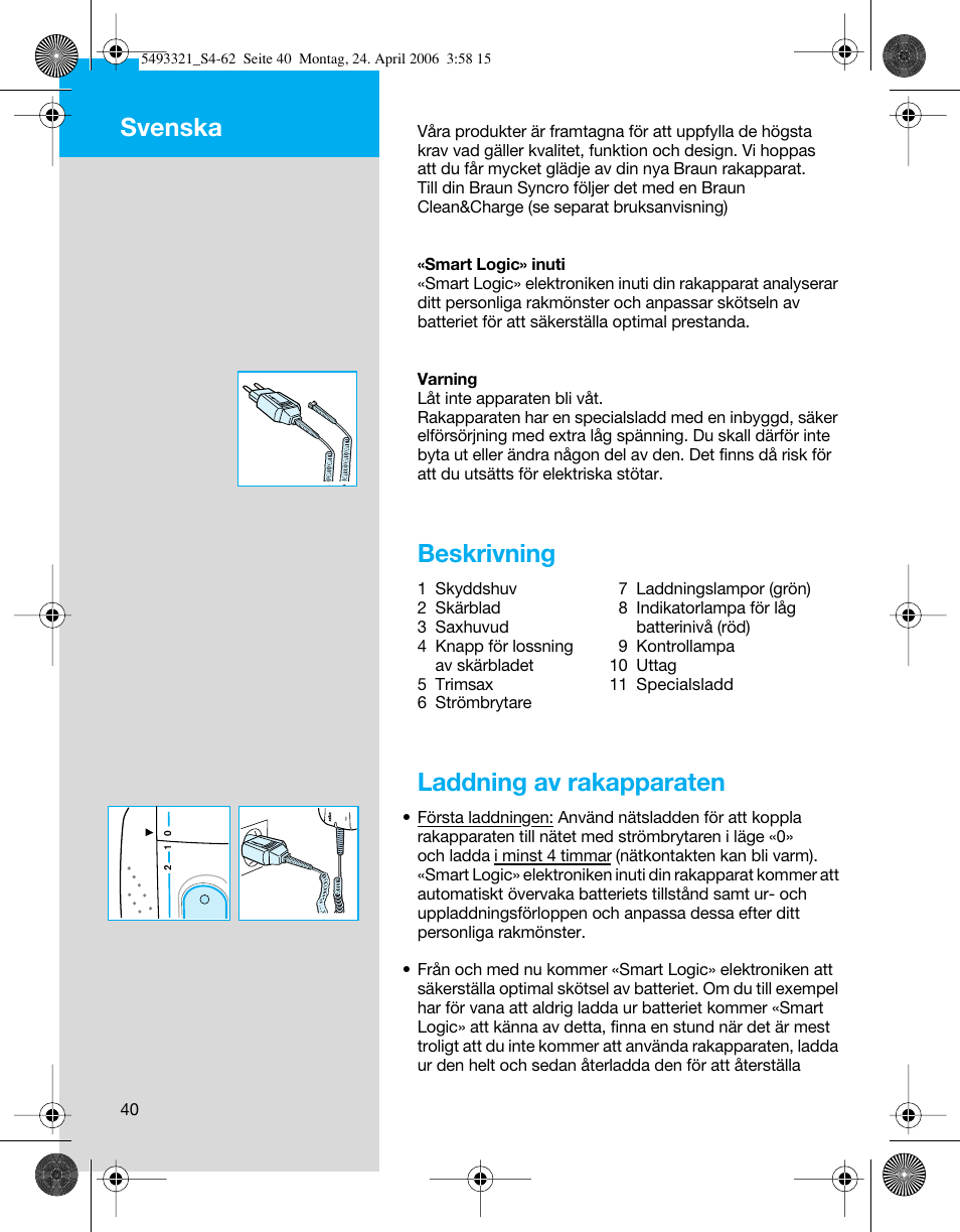 Beskrivning, Laddning av rakapparaten, Svenska | Braun 7650 User Manual | Page 40 / 60