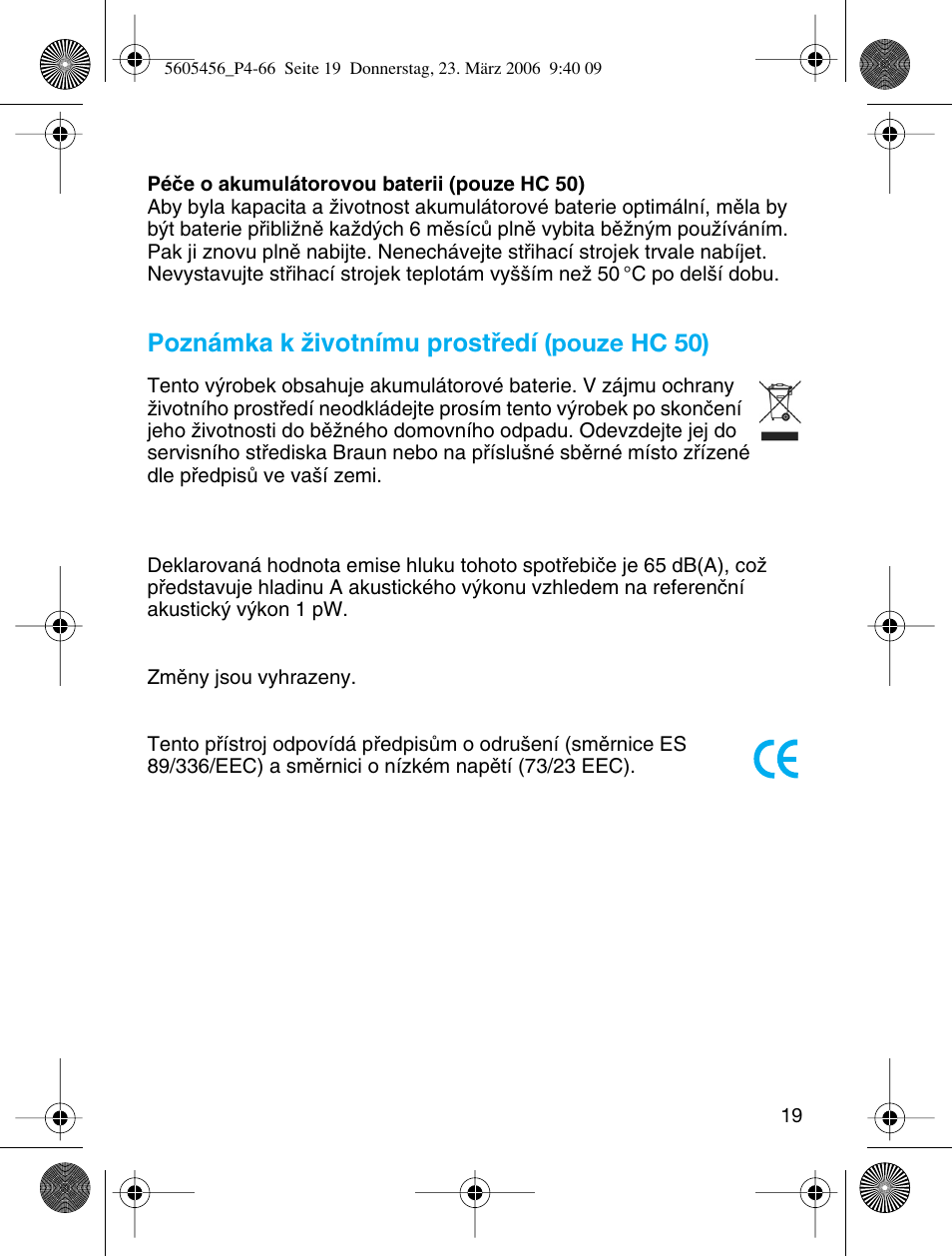 Poznámka k ïivotnímu prostﬁedí (pouze hc 50) | Braun HC 50 User Manual | Page 19 / 62
