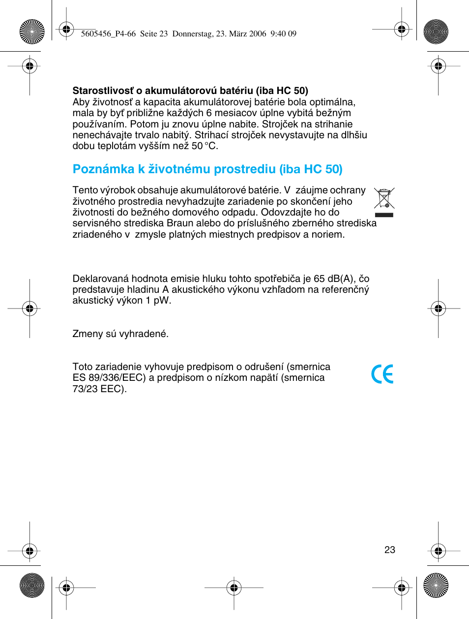 Poznámka k ïivotnému prostrediu (iba hc 50) | Braun HC 50 User Manual | Page 23 / 62