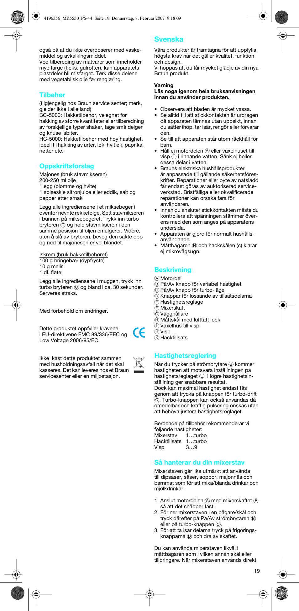 Svenska, Tilbehør, Oppskriftsforslag | Beskrivning, Hastighetsreglering, Så hanterar du din mixerstav | Braun MR 5550 MCA User Manual | Page 18 / 39