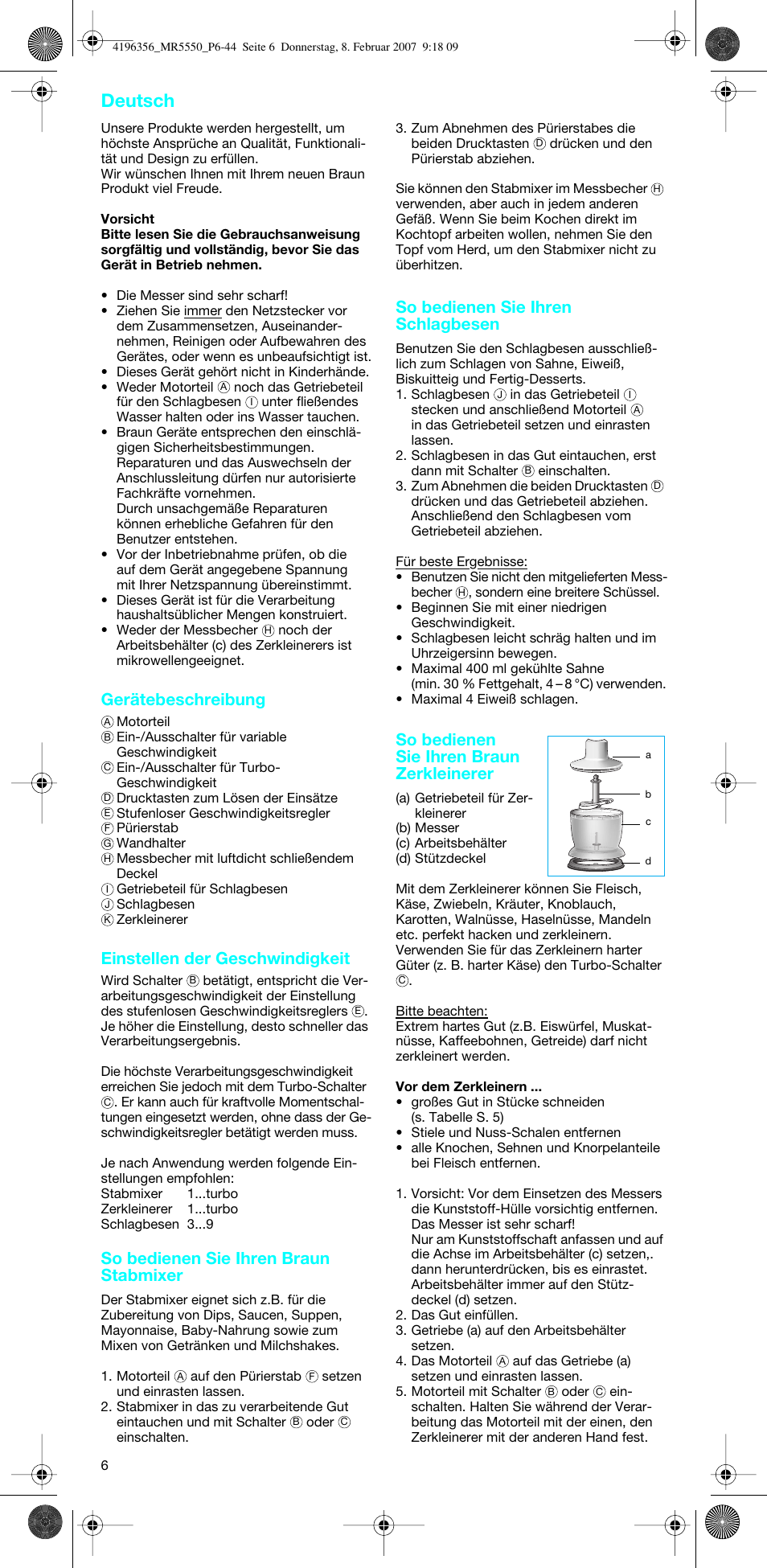 Deutsch, Gerätebeschreibung, Einstellen der geschwindigkeit | So bedienen sie ihren braun stabmixer, So bedienen sie ihren schlagbesen, So bedienen sie ihren braun zerkleinerer | Braun MR 5550 MCA User Manual | Page 5 / 39