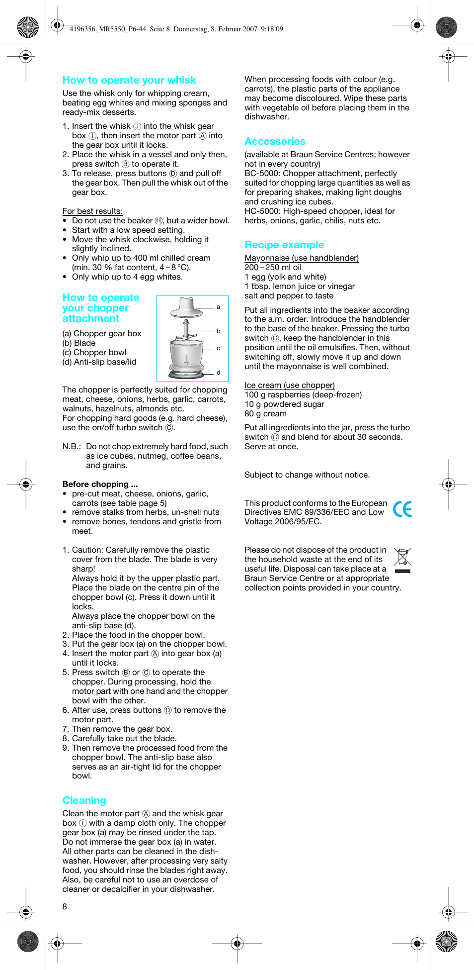 How to operate your whisk, How to operate your chopper attachment, Cleaning | Accessories, Recipe example | Braun MR 5550 MCA User Manual | Page 7 / 39