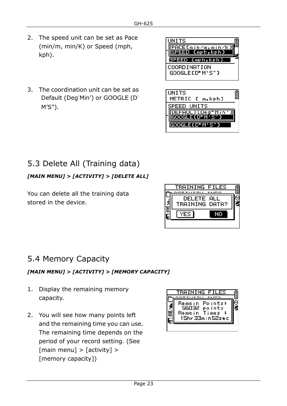 3 delete all (training data) | GLOBALSAT GH-625 User Manual User Manual | Page 23 / 63