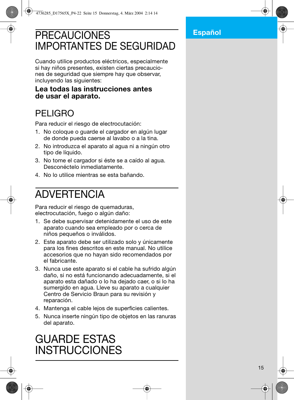 Español, Guarde estas instrucciones, Precauciones importantes de seguridad | Advertencia, Peligro | Braun Professional Care 7000 DLX series User Manual | Page 15 / 22