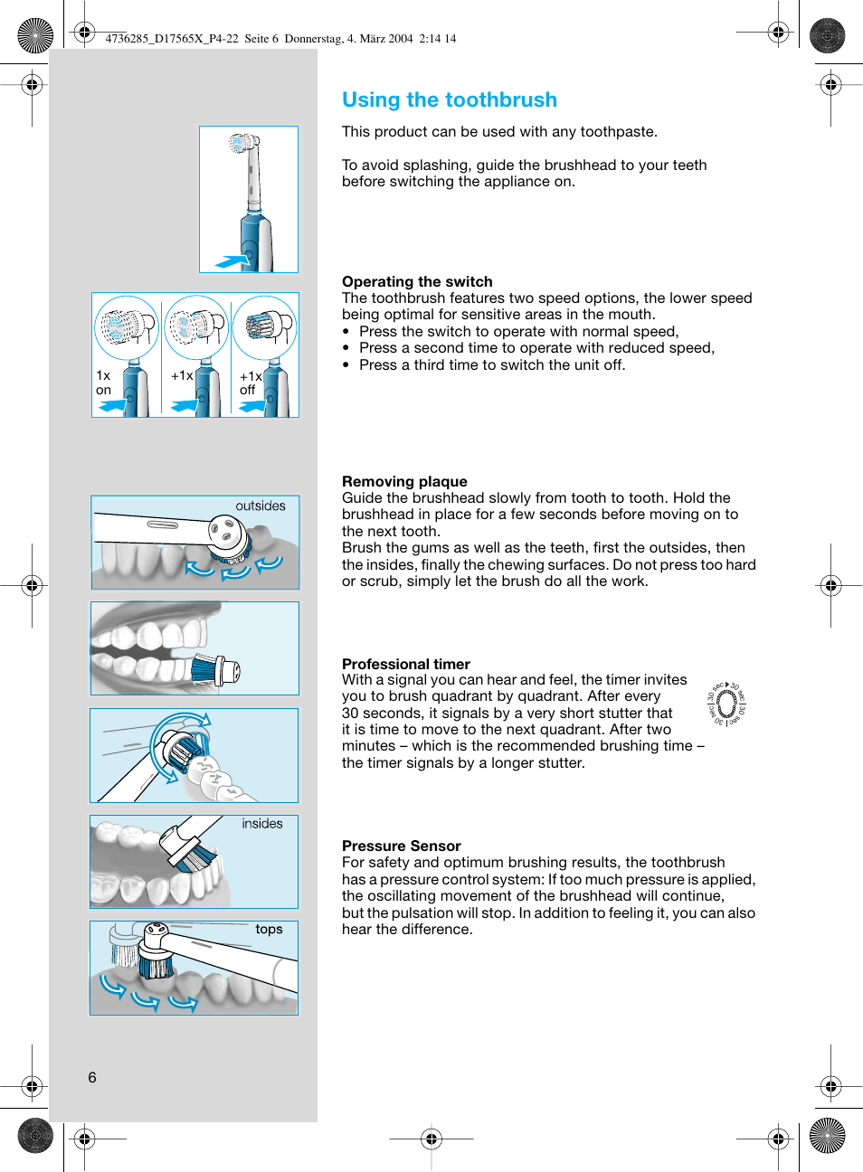 Using the toothbrush | Braun Professional Care 7000 DLX series User Manual | Page 6 / 22