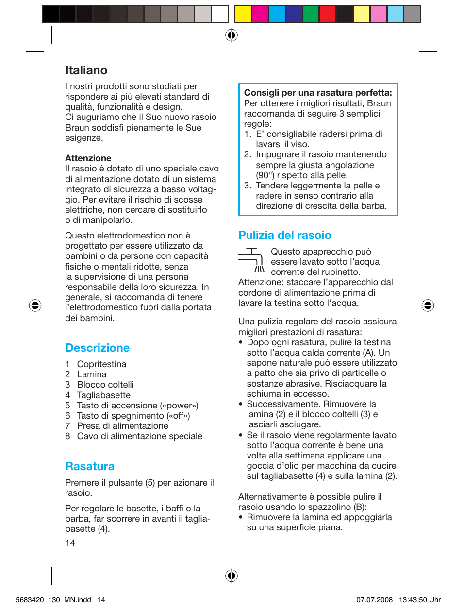 Italiano, Descrizione, Rasatura | Pulizia del rasoio | Braun practica 130 User Manual | Page 14 / 30