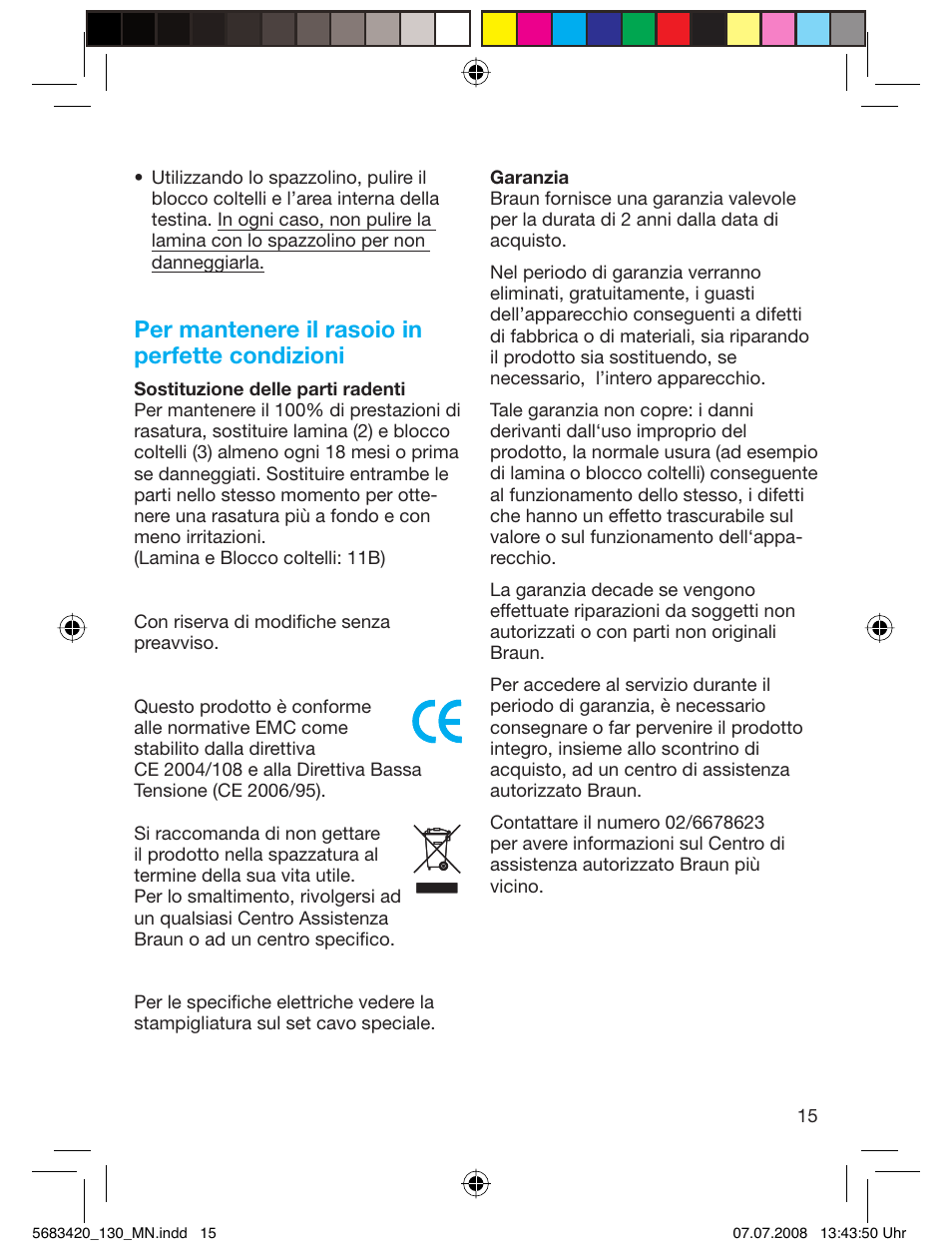 Per mantenere il rasoio in perfette condizioni | Braun practica 130 User Manual | Page 15 / 30