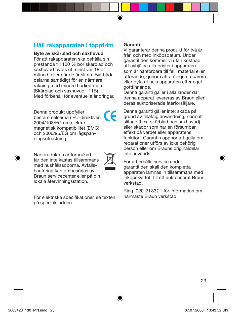 Håll rakapparaten i topptrim | Braun practica 130 User Manual | Page 23 / 30