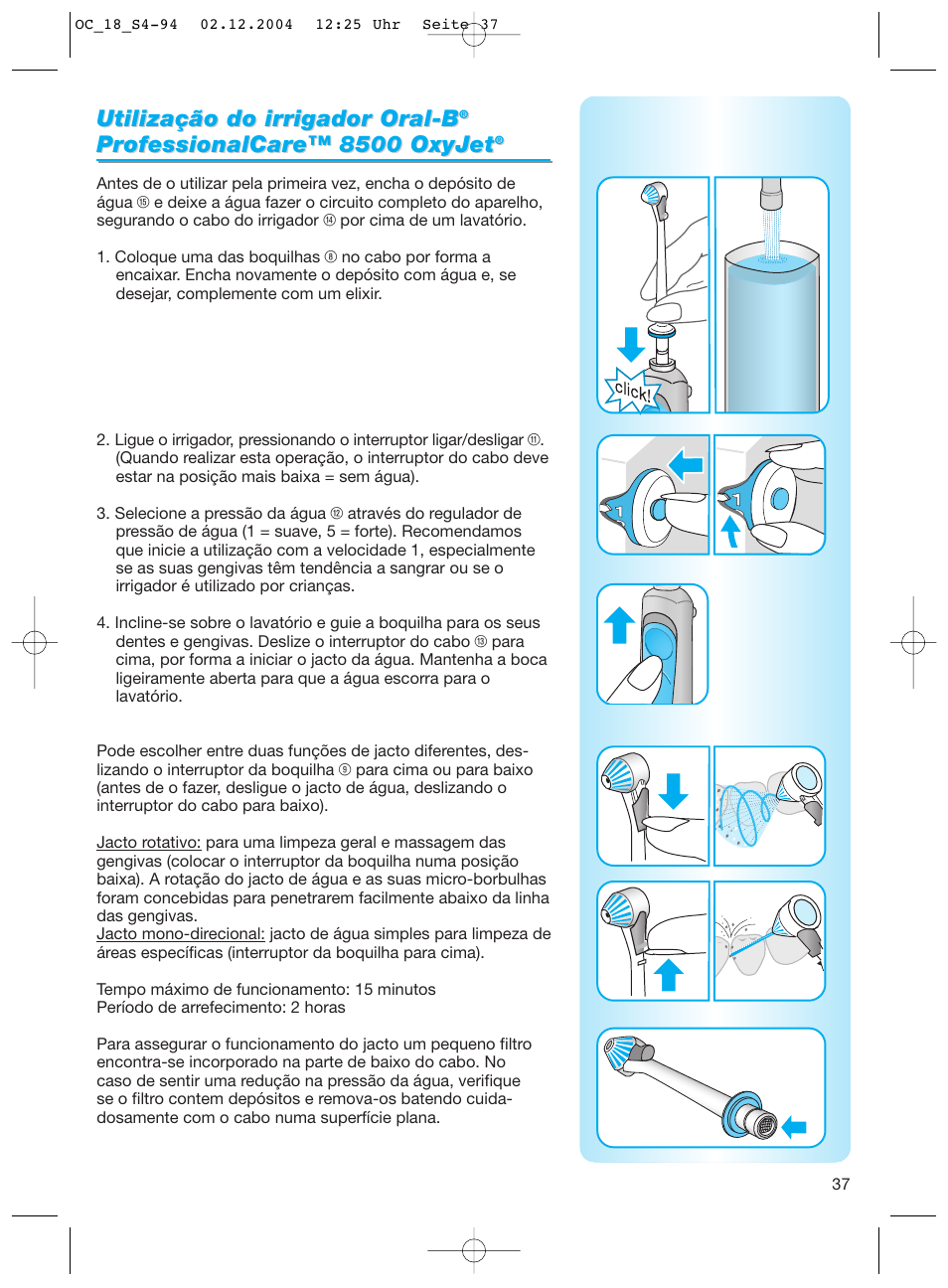Utilização do ir, Utilização do ir rigador oral-b rigador oral-b | Braun 8500 Series User Manual | Page 37 / 92