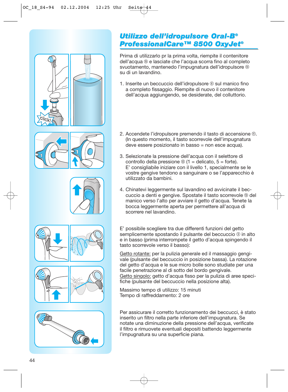 Utilizzo dell’idr | Braun 8500 Series User Manual | Page 44 / 92