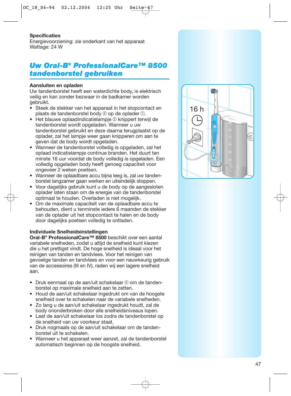 Uw oral-b, 16 h | Braun 8500 Series User Manual | Page 47 / 92