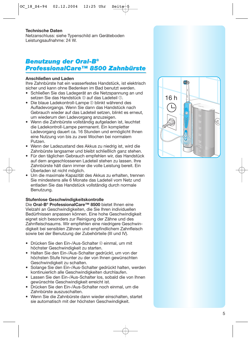 Benutzung der oral-b, 16 h | Braun 8500 Series User Manual | Page 5 / 92