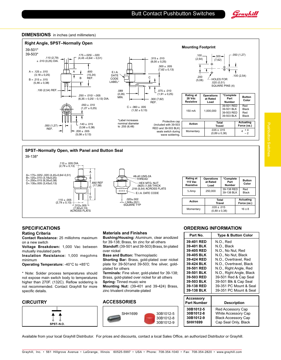 Butt contact pushbutton switches, Dimensions, Accessories | Ordering information, Specifications, Circuitry, Right angle, spst–normally open, Rating criteria, Materials and finishes, Spst–normally open, with panel and button seal | Grayhill Pushbutton switches: Butt Contact 39 PC Mount Series User Manual | Page 2 / 2