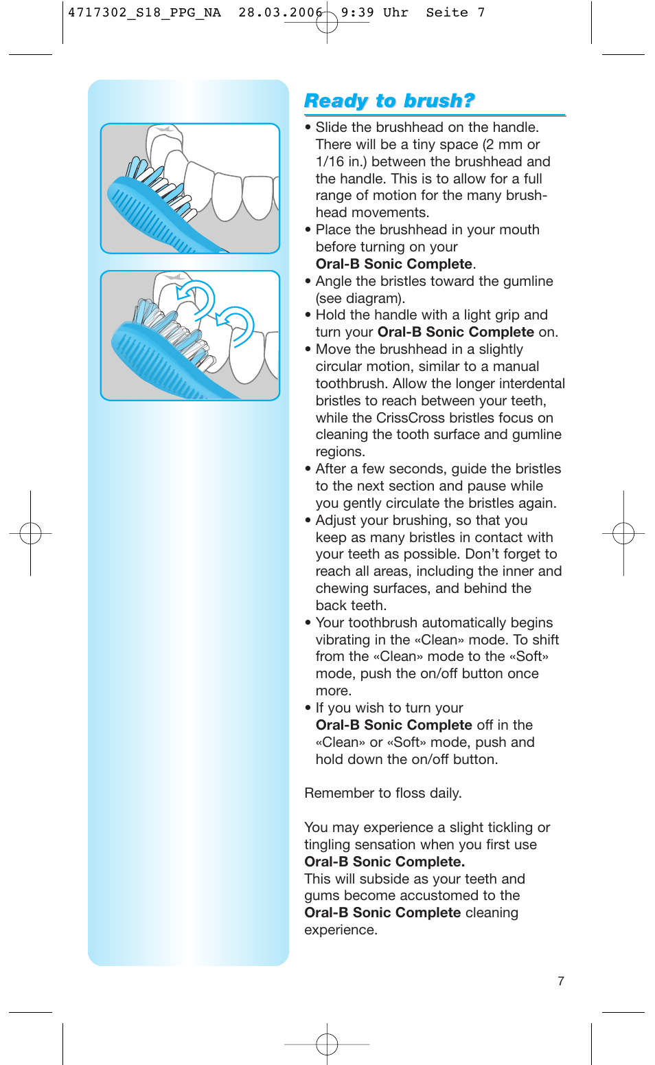 Ready to br, Ready to br ush? ush | Braun Sonic complete Toothbrush User Manual | Page 6 / 33