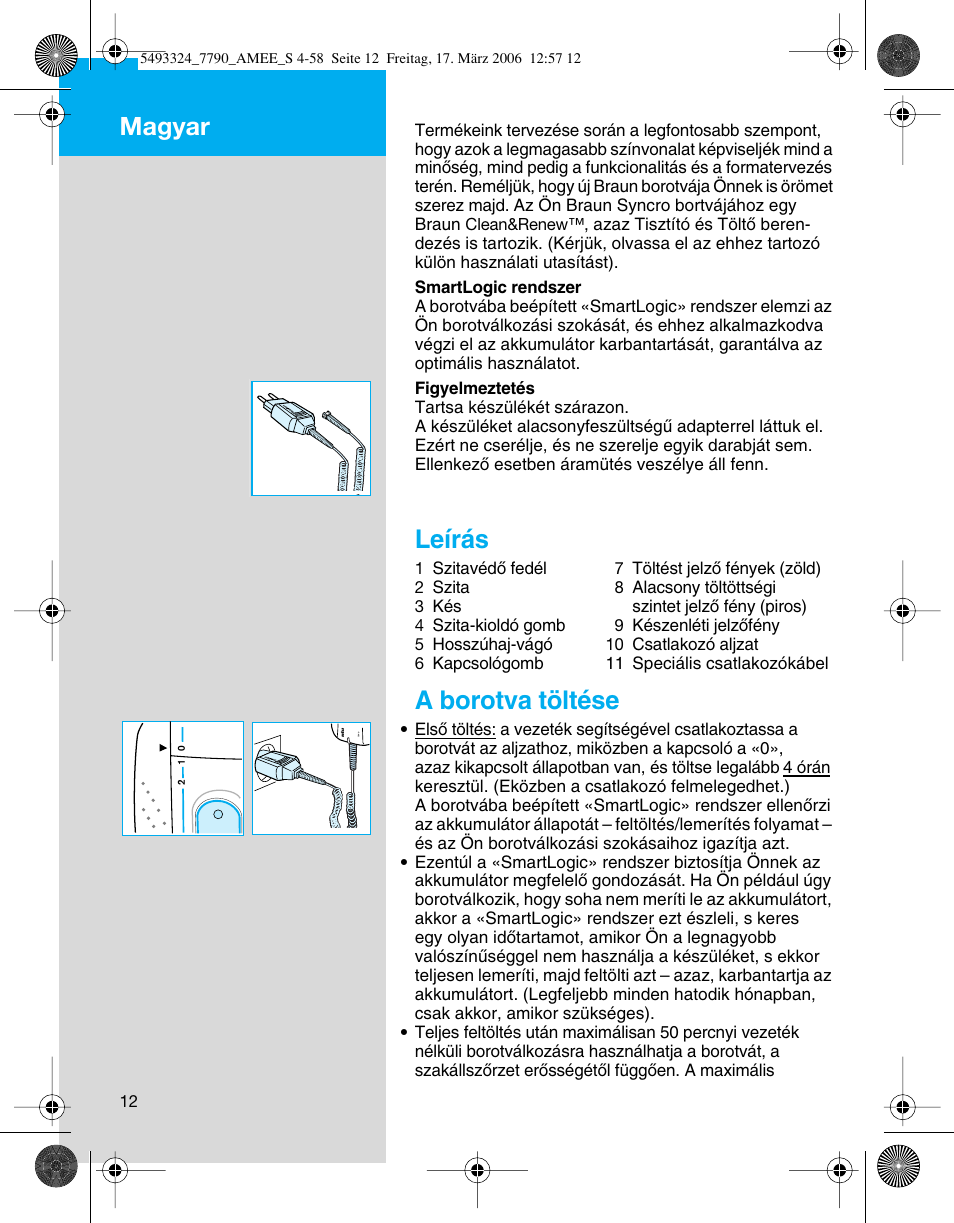 Leírás, A borotva töltése, Magyar | Braun SYNCROPRO 5492 User Manual | Page 12 / 57