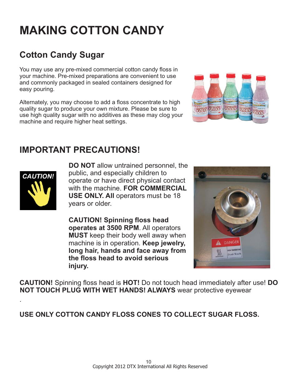 Making cotton candy, Cotton candy sugar important precautions | Great Northern Popcorn 6301 Vortex Cottaon Candy Machines User Manual | Page 10 / 16