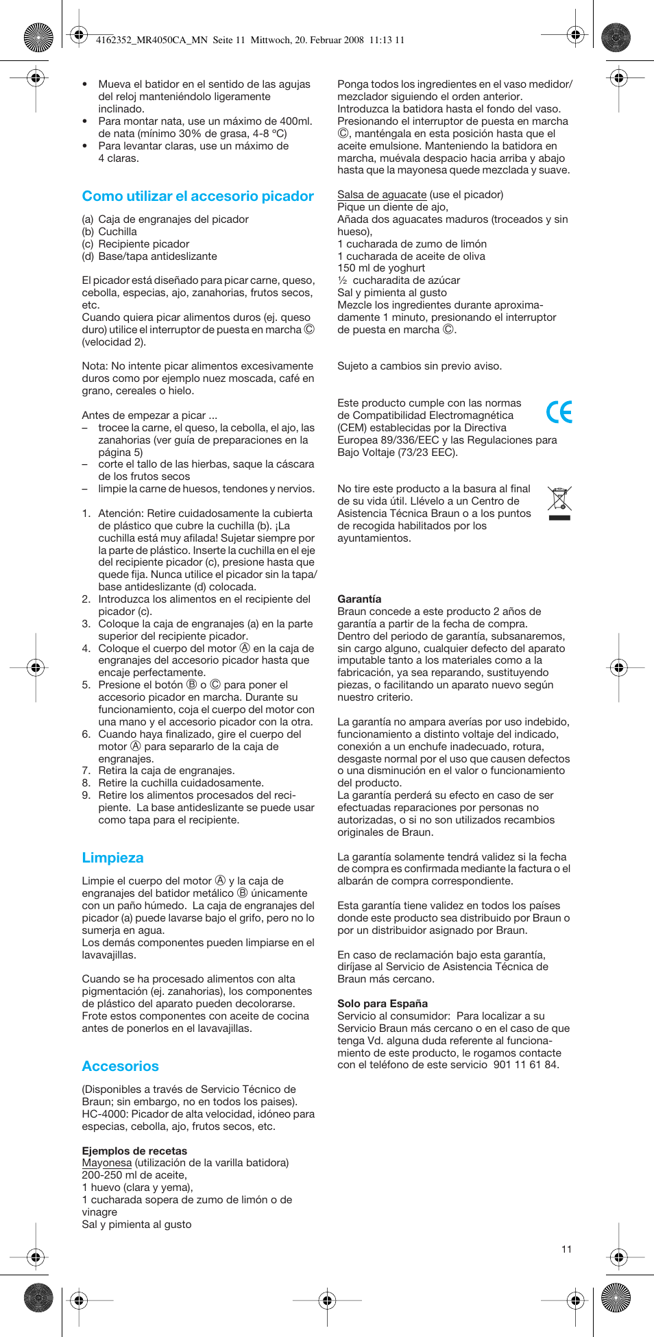 Como utilizar el accesorio picador, Limpieza, Accesorios | Braun MR4050 CA User Manual | Page 10 / 36