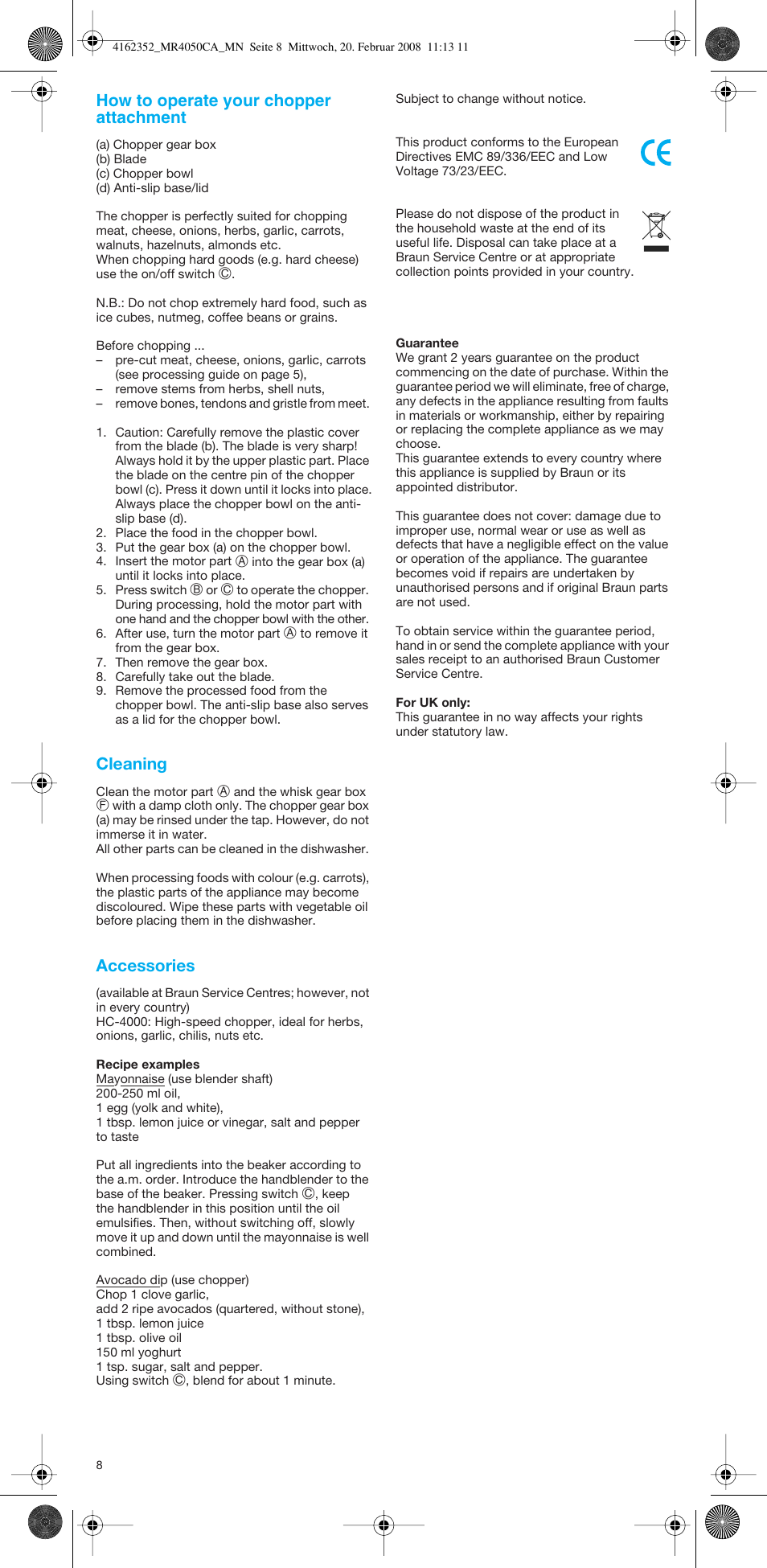 How to operate your chopper attachment, Cleaning, Accessories | Braun MR4050 CA User Manual | Page 7 / 36