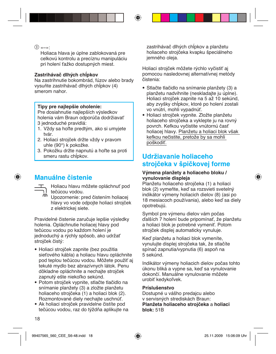 Manuálne čistenie, Udržiavanie holiaceho strojčeka v špičkovej forme | Braun 550 User Manual | Page 17 / 44