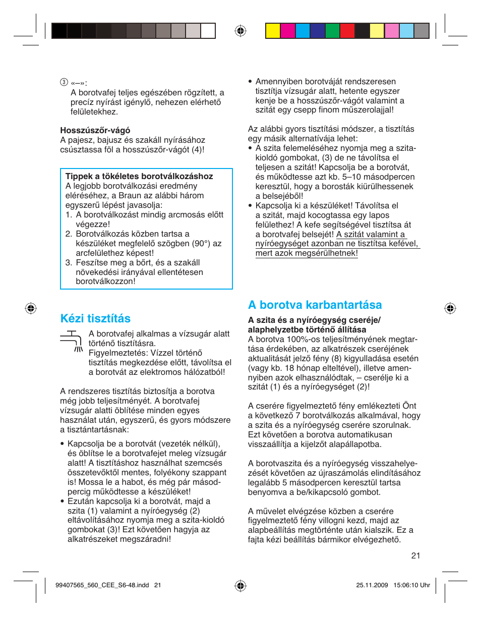 Kézi tisztítás, A borotva karbantartása | Braun 550 User Manual | Page 20 / 44