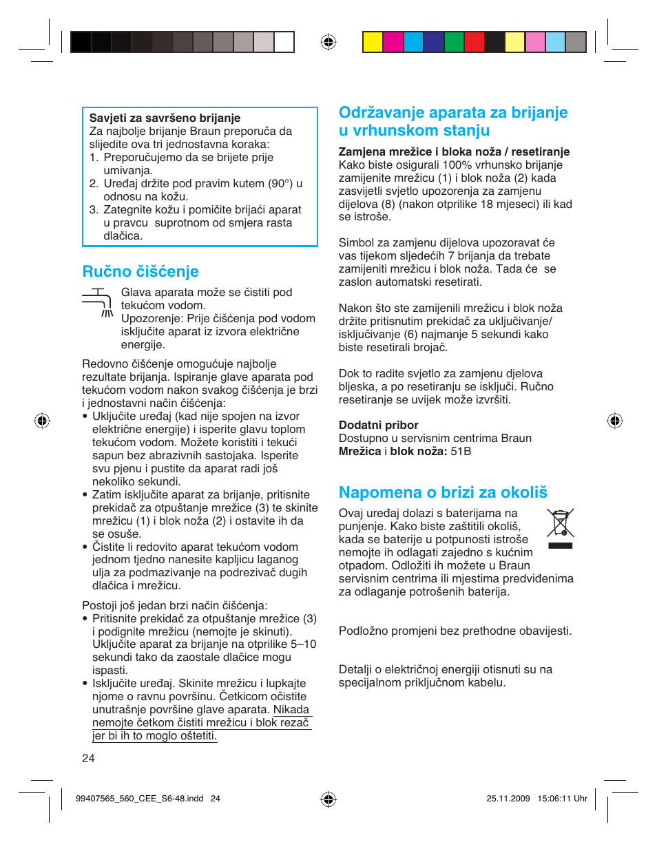 Ručno čišćenje, Održavanje aparata za brijanje u vrhunskom stanju, Napomena o brizi za okoli | Braun 550 User Manual | Page 23 / 44