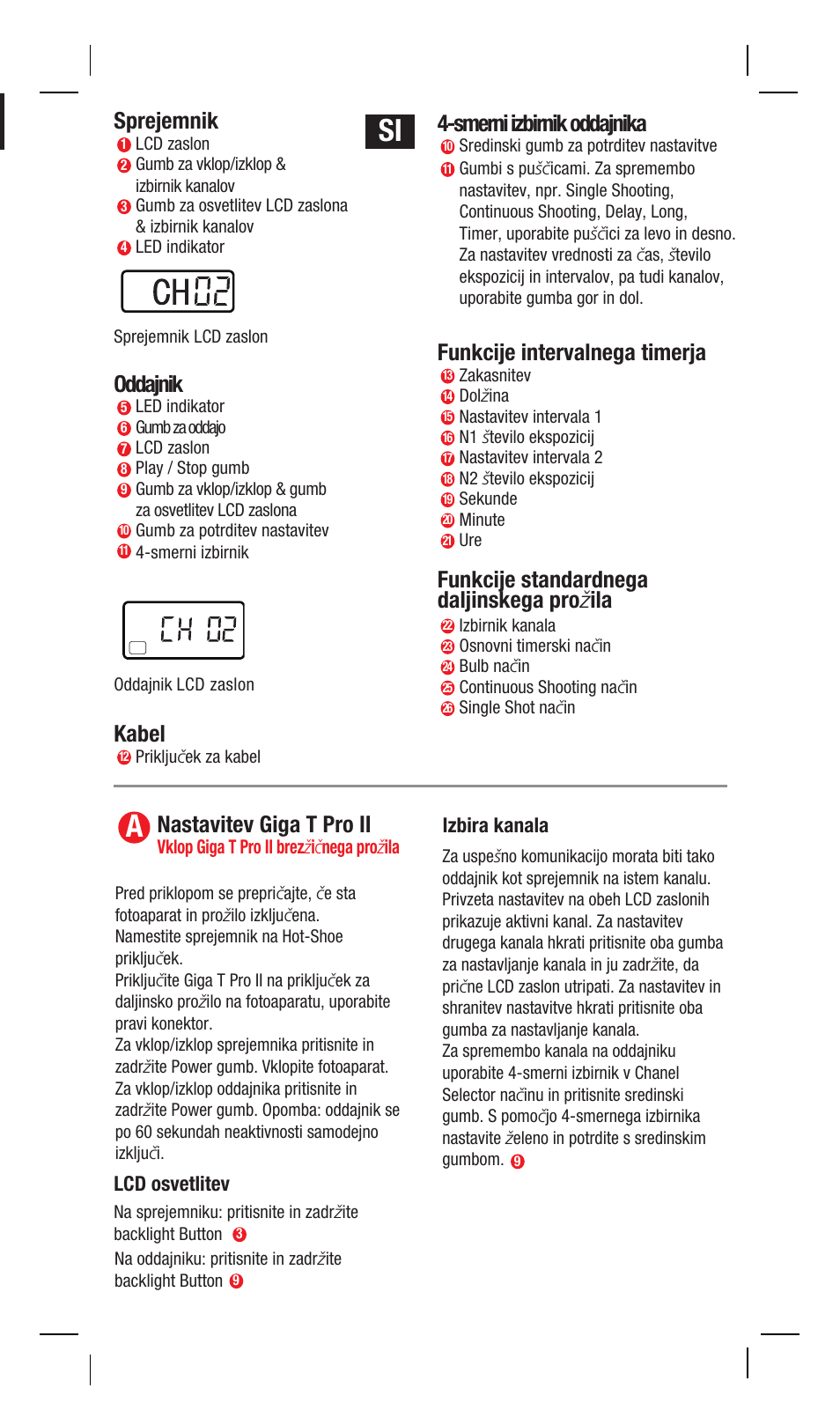 Sprejemnik, Oddajnik, Kabel | Smerni izbirnik oddajnika, Funkcije intervalnega timerja, Funkcije standardnega daljinskega pro ž ila, Nastavitev giga t pro ii | Hahnel Giga T Pro II Wireless Timer Remote User Manual | Page 34 / 42