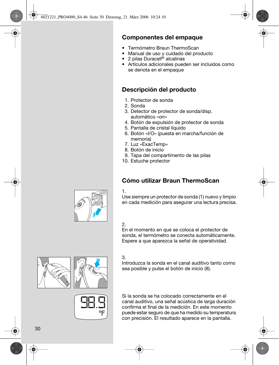 Componentes del empaque, Descripción del producto, Cómo utilizar braun thermoscan | Braun ThermoScan PRO 4000 User Manual | Page 30 / 46