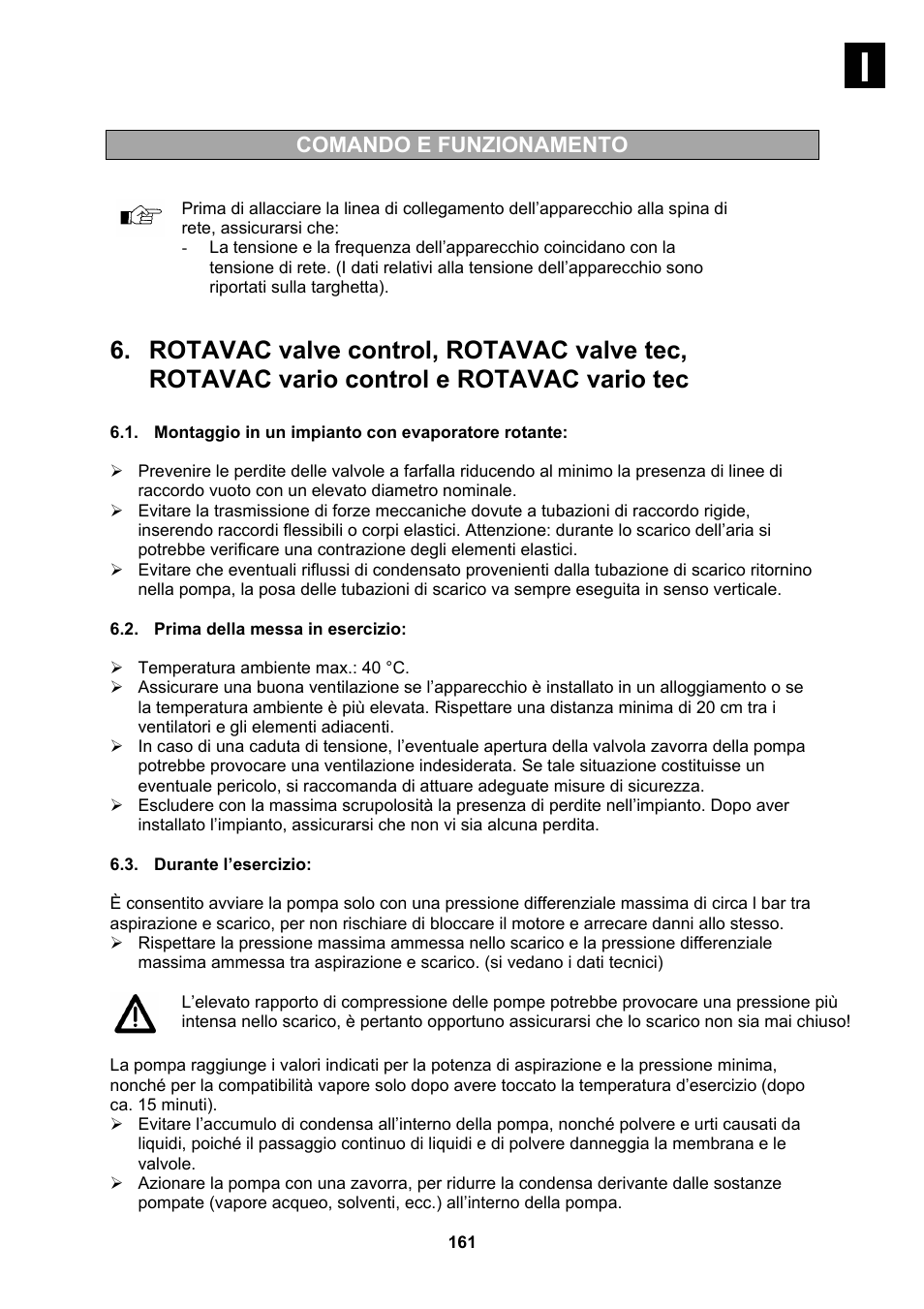 Montaggio in un impianto con evaporatore rotante, Prima della messa in esercizio, Durante l’esercizio | Comando e funzionamento | Heidolph Vacuum Switchbox User Manual | Page 161 / 188